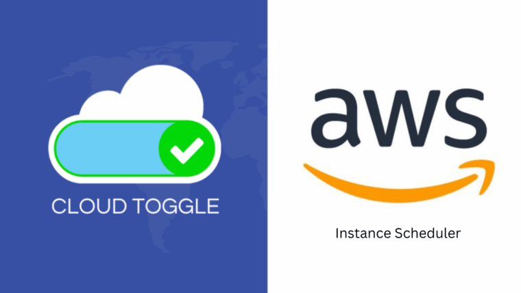 CLOUD TOGGLE Vs AWS Insatnce scheduler
