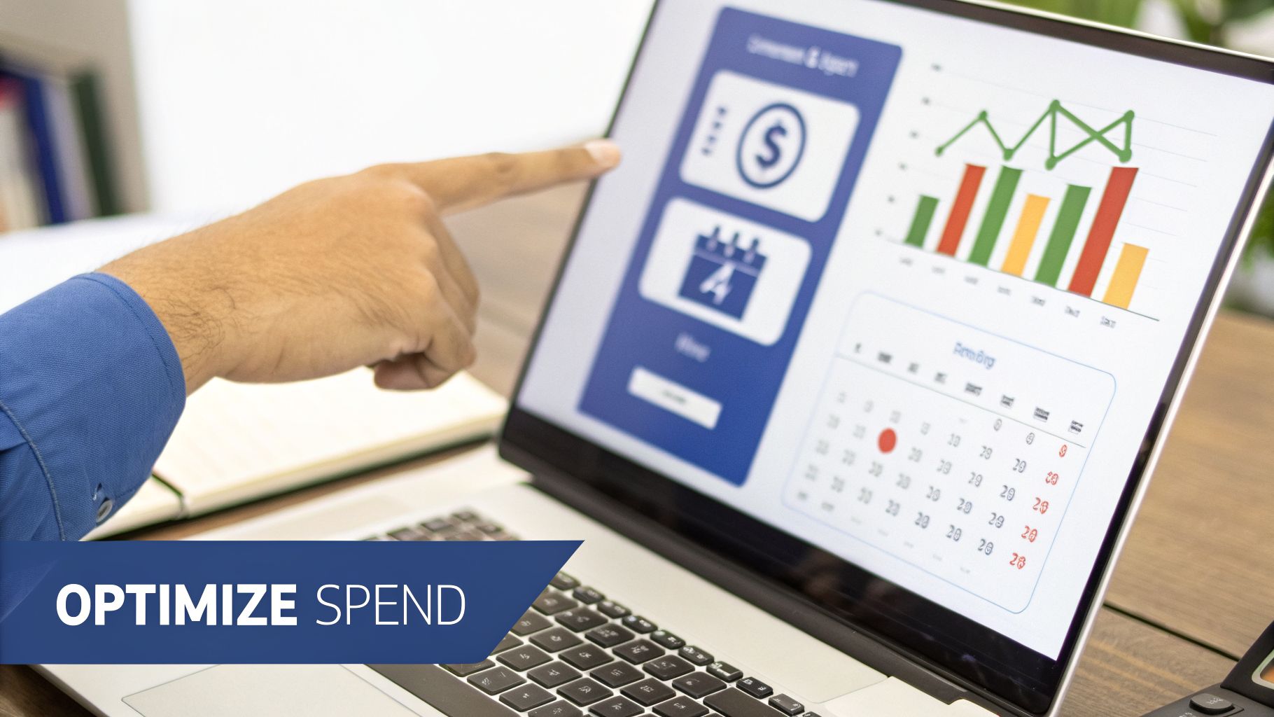 A hand pointing at a laptop screen displaying financial data, charts, and a calendar, with 'OPTIMIZE SPEND' text.